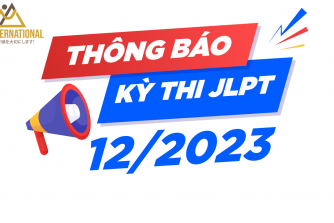 THÔNG BÁO VỀ KỲ THI JLPT THÁNG 12/2023!!
