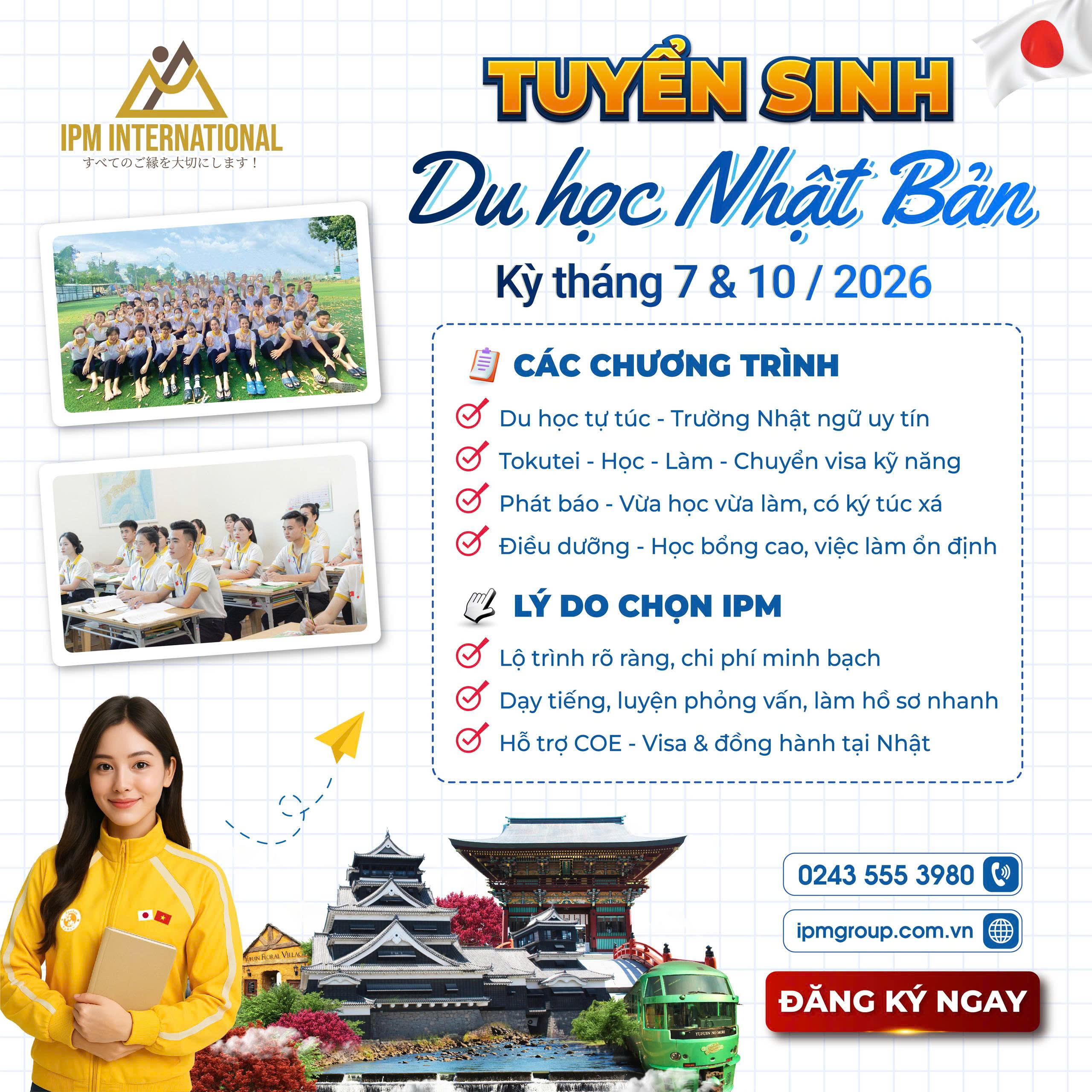 TUYỂN SINH DU HỌC NHẬT BẢN KỲ THÁNG 7 & 10/2026 CÙNG IPM!